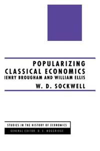 Popularizing Classical Economics