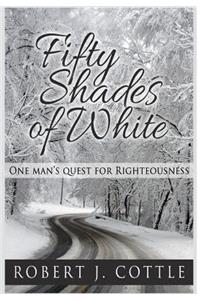 Fifty Shades of White