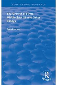 Growth of Firms, Middle East Oil and Other Essays