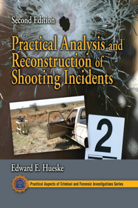 Practical Analysis and Reconstruction of Shooting Incidents