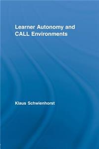 Learner Autonomy and CALL Environments