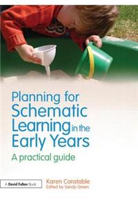 Planning for Schematic Learning in the Early Years