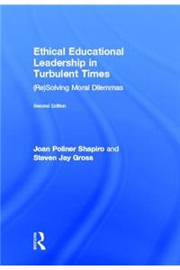 Ethical Educational Leadership in Turbulent Times