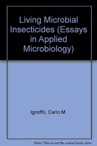 Living Microbial Insecticides