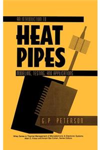 Introduction to Heat Pipes