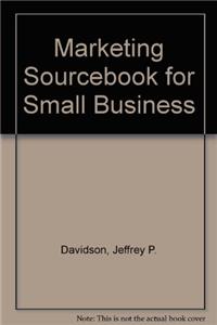 Marketing Sourcebook for Small Business