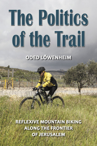 Politics of the Trail