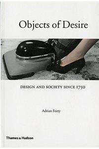 Objects of Desire: Design and Society Since 1750