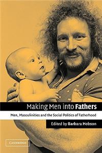 Making Men Into Fathers