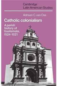 Catholic Colonialism