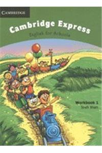 Cambridge Express Workbook 1: English for Schools: Bk. 2