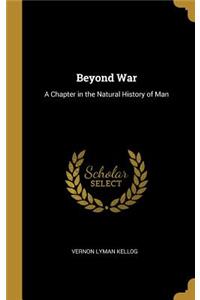 Beyond War