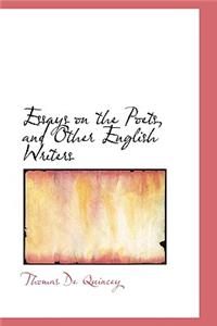 Essays on the Poets, and Other English Writers