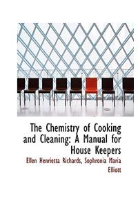 The Chemistry of Cooking and Cleaning