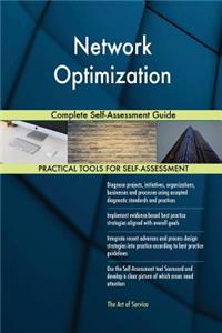 Network Optimization Complete Self-Assessment Guide
