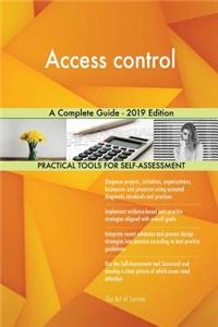 Access control A Complete Guide - 2019 Edition