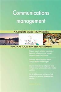 Communications management A Complete Guide - 2019 Edition
