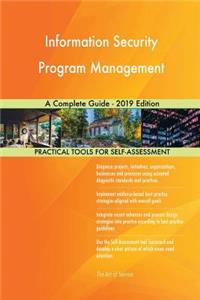 Information Security Program Management A Complete Guide - 2019 Edition
