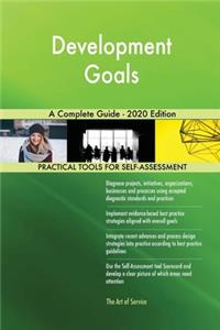 Development Goals A Complete Guide - 2020 Edition