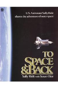 To Space and Back