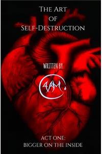 Art of Self-Destruction
