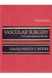 Vascular Surgery: A Comprehensive Review