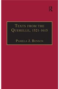 Texts from the Querelle, 1521-1615