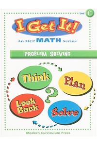 I Get It! Problem Solving