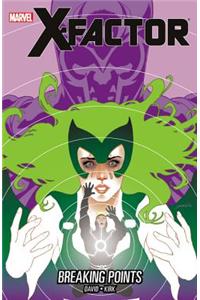X-factor - Volume 18: Breaking Points