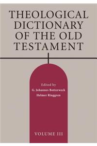 Theological Dictionary of the Old Testament, Volume III