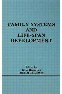 Family Systems and Life-span Development