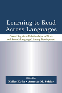 Learning to Read Across Languages