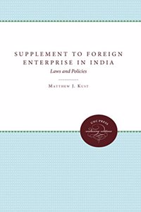 Supplement to Foreign Enterprise in India: Laws and Policies