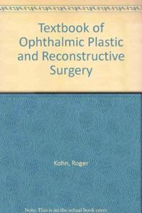 Textbook of Ophthalmic Plastic and Reconstructive Surgery