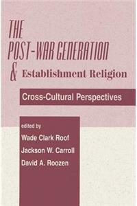 The Post-war Generation And The Establishment Of Religion