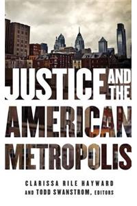 Justice and the American Metropolis