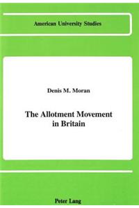 The Allotment Movement in Britain