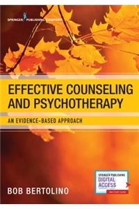 Effective Counseling and Psychotherapy