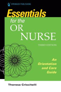 Essentials for the OR Nurse