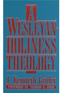 Wesleyan-Holiness Theology