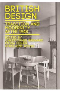 British Design: Tradition and Modernity After 1948