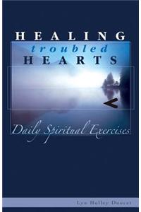 Healing Troubled Hearts