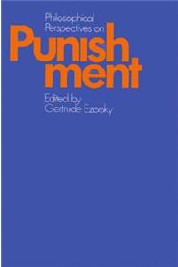 Philosophical Perspectives on Punishment