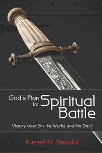 God's Plan for Spiritual Battle