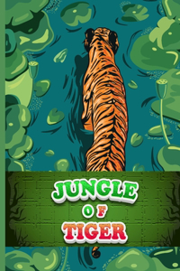 Jungle of Tiger