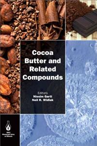 Cocoa Butter and Related Compounds