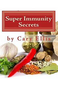 Super Immunity Secrets