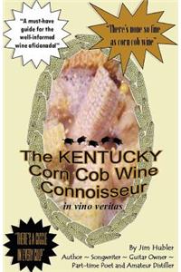 Kentucky Corn Cob Wine Connoisseur