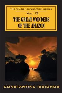 Great Wonders Of The Amazon