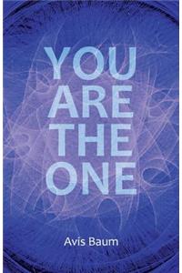 You are the One